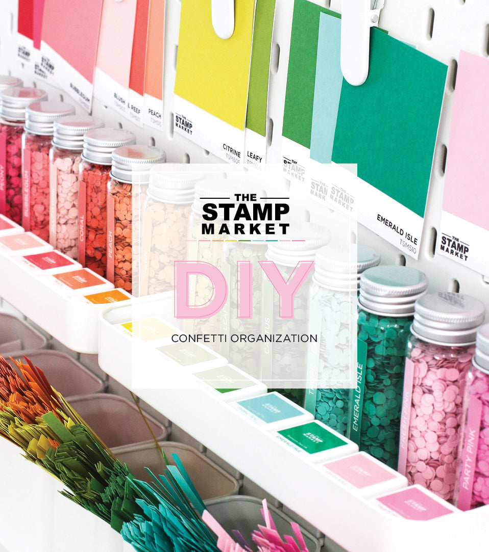 DIY CONFETTI & ORGANIZATION